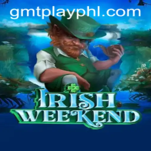 IrishWeekend: A New Exciting Adventure on GMTPLAY.COM